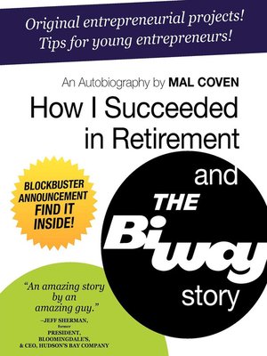 cover image of How I Succeeded in Retirement and the Biway Story